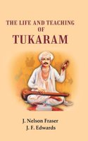 The Life and Teaching of Tukaram