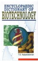 Encyclopaedic Dictionary of Biotechnology (Set of 4 Vols.)