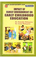 Impact of Family Environment on EARLY CHILDHOOD EDUCATION