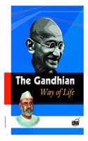 The Gandhian Way of Life