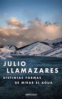 Distintas formas de mirar el agua (Spanish Edition)