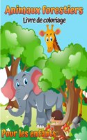 Livre de coloriage des animaux de la foret pour les enfants