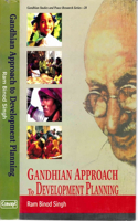 Gandhian Approach to Development Planning