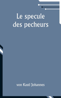 specule des pecheurs