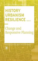 History Urbanism Resilience Volume 03