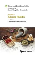 Evidence-Based Clinical Chinese Medicine - Volume 5: Allergic Rhinitis