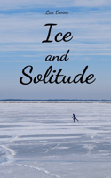 Ice and Solitude