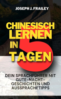 Chinesisch Lernen in 5 Tagen