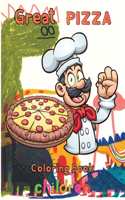 Great pizza coloring book children