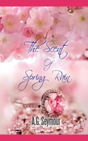 The Scent of Spring Rain