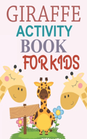 Giraffe Activity Book For Kids: Giraffe Coloring Book For Kids