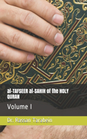al-TAFSEER al-SAHIH of the HOLY QURAN