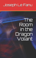 The Room in the Dragon Volant