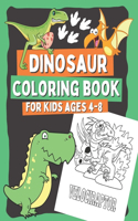 Dinosaur Coloring Book for Kids Ages 4-8: Coloring Pages with Prehistoric Animals for Boys Who Love Dinosaurs, Gift for Children with 51 Images To Color