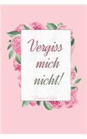 Vergiss mich nicht!