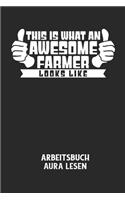 THIS IS WHAT AN AWESOME FARMER LOOKS LIKE - Arbeitsbuch Aura lesen