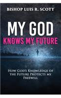My God Knows My Future
