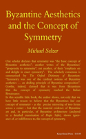 Byzantine Aesthetics and the Concept of Symmetry