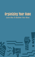 Organizing Your Home