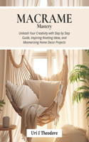 Macrame Mastery
