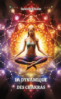 Dynamique Des Chakras