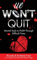 We Won't Quit