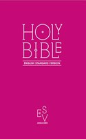 Holy Bible: English Standard Version (ESV) Anglicised Pink Gift and Award edition