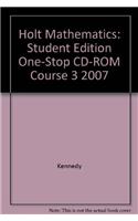 Holt Mathematics Course 3: Student One-Stop CD-ROM 2007