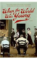 When the World Was Young