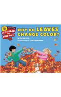 Why Do Leaves Change Color?: (Let's-Read-And-Find-Out Science 2)
