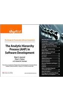 Analytic Hierarchy Process (AHP) in Software Development (Digital Short Cut), The