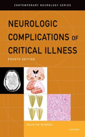 Neurologic Complications of Critical Illness