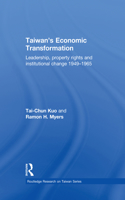 Taiwan's Economic Transformation: Leadership, Property Rights and Institutional Change 1949-1965(Routledge Research on Taiwan)