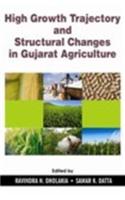 High Growth Trajectory and Structural Changes In Gujarat Agriculture