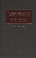 World Citizenship and Mundialism