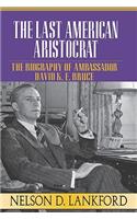 Last American Aristocrat