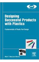 Designing Successful Products with Plastics