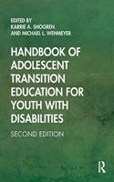 Handbook of Adolescent Transition Education for Youth with Disabilities