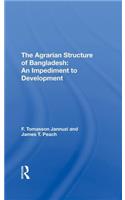The Agrarian Structure Of Bangladesh