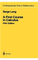 A First Course in Calculus