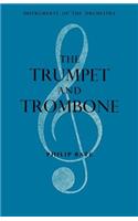 The Trumpet and Trombone