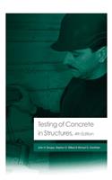 Testing of Concrete in Structures