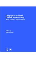 Geographies of Health, Disease and Well-Being