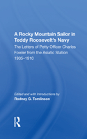 A Rocky Mountain Sailor in Teddy Roosevelt's Navy