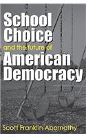 School Choice and the Future of American Democracy