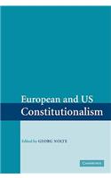 European and US Constitutionalism