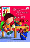Harry and the Dinosaurs Go to School