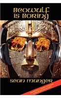 Beowulf Is Boring: (English)