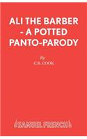 Ali the Barber - A Potted Panto-Parody