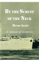 By the Scruff of the Neck
